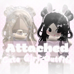 [NEW🐼] Attached's Cute Girl Outfits
