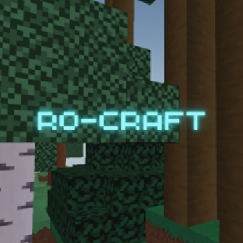 [💎Ro-Craft!💎] Offcial Game! (UPDATED)