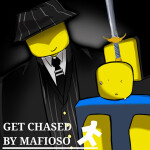 Get Chased By Mafioso