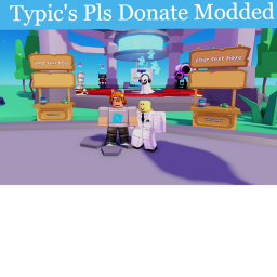 Typic's Pls Donate Modded V2