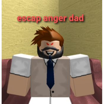Escape The Anger Dad!! Obby!