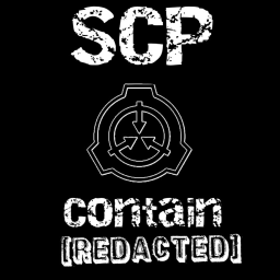 SCP: Contain [REDACTED]
