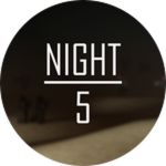 NIGHT 5