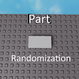 Part Randomization