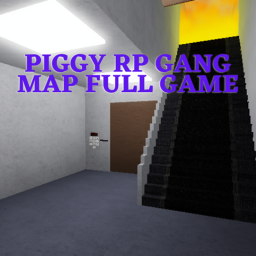 Piggy RP Gang Map (FULL GAME)