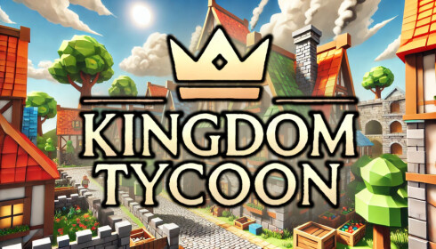 Kingdom Tycoon [¡Actualización 3.9 ya está disponible!] - Roblox