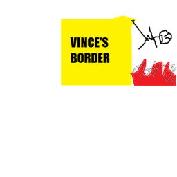 vince's Border