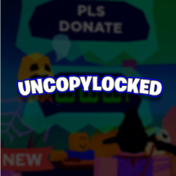 Pls Donate [Uncopylocked]
