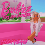 BARBIEZ DREAM HOUSE