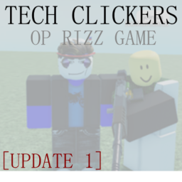 Tech Clickers 2 [IDK]