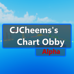 CJCheems's Chart Obby
