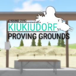 Kiukiudorf Proving Grounds