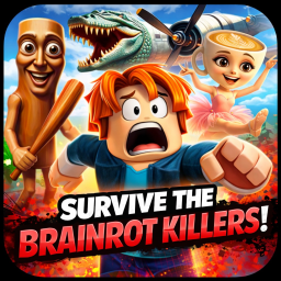 Survive the Brainrot Killers!