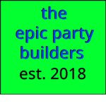 the epic party builders