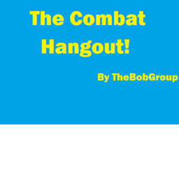 The Combat Hangout (NEW YEARS 2018)
