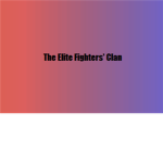 The Elite Fighter Clan