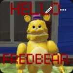 Hello,FREDBEAR!