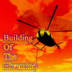 𝐁𝐮𝐢𝐥𝐝𝐢𝐧𝐠 𝐨𝐟 𝐓𝐡𝐞 𝐇𝐢𝐯𝐞𝐤𝐢𝐧𝐝