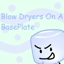 blow dryers on a baseplate