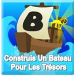 construis un bateau pour les trésors