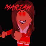 [🔪] MARIAH