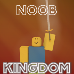 [REVAMP SOON] Noob Kingdom v0.6b