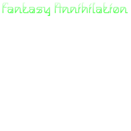 Fantasy Annihilation