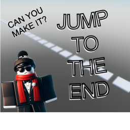 Jump to the End (Can You Make It?)