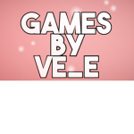 Ve_e's Games!