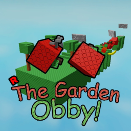 The Garden Obby!