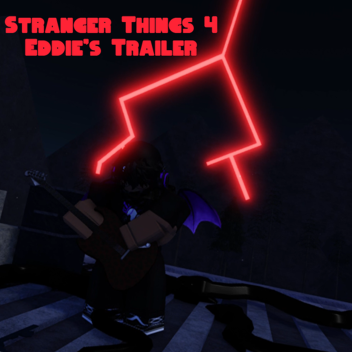 Stranger Things 4 - Eddies Trailer