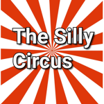 The Silly Circus!