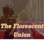 THE FLORESCENT UNION