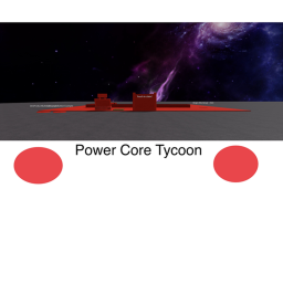 Power Core Tycoon (Alpha)