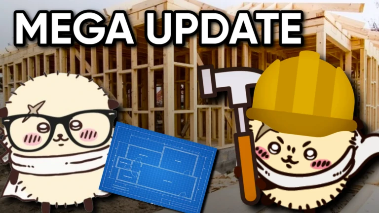 MEGA UPDATE