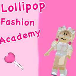 Lollipop Fashion Academy 📚👑