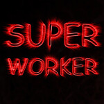 SUPERWORKER