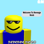 The Revenge Noob