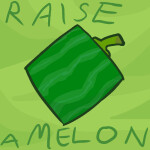 Raise a melon | ALPHA |
