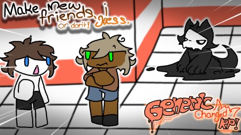Generic Changed RP: Rerun [UPDATE]