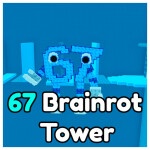 67 Brainrot Tower