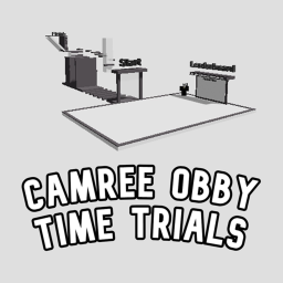 Camree Obby Time Trials