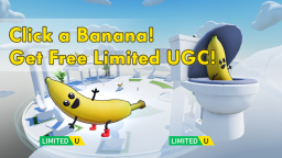 Click a Banana! [FREE UGC]