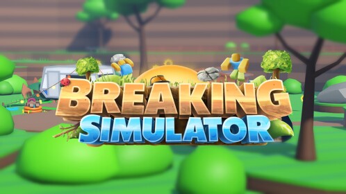 Breaking Simulator