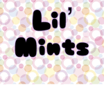 LiL’ Mints
