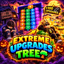 [🎃UPDT] Extreme Upgrades Tree 🌳