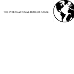 THE INTERNATIONAL ROBLOX ARMY.
