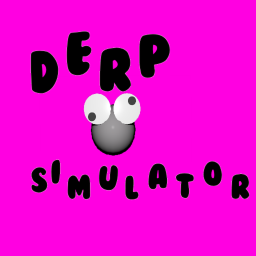 Derp Simulator Beta