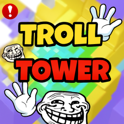 🎮Troll Tower 🖐