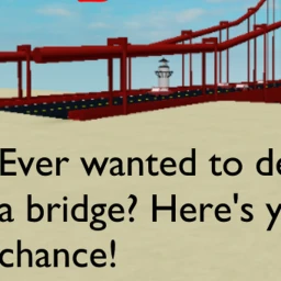 Bridge Destruction {UPDATES COMING SOON?} icon